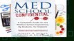 Popular Med School Confidential: A Complete Guide to the Medical School Experience: By Students,