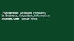 Full version  Graduate Programs in Business, Education, Information Studies, Law   Social Work