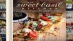 Full version  Our Sweet Basil Kitchen: Fresh Twists on Family Favorites with Recipe Mashups and