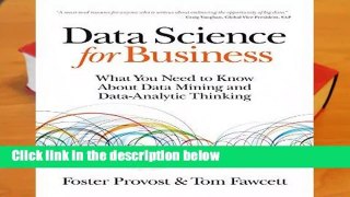 Full version  Data Science for Business: What you need to know about data mining and