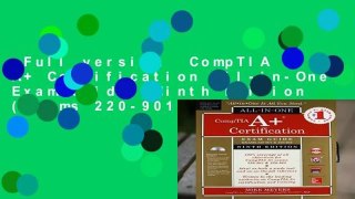 Full version  CompTIA A+ Certification All-in-One Exam Guide, Ninth Edition (Exams 220-901