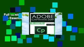 Full version  Adobe Captivate 2019: The Essentials  For Kindle