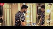 Chal Oye (Official Video) Parmish Verma ¦ Desi Crew ¦ Latest Punjabi Songs 2019