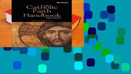 The Catholic Faith Handbook for Youth  For Kindle