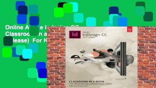 Online Adobe Indesign CC Classroom in a Book (2017 Release)  For Kindle