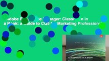 Adobe Experience Manager: Classroom in a Book: a Guide to CQ5 for Marketing Professionals