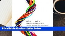 R.E.A.D Electronics Fundamentals: Circuits, Devices & Applications D.O.W.N.L.O.A.D