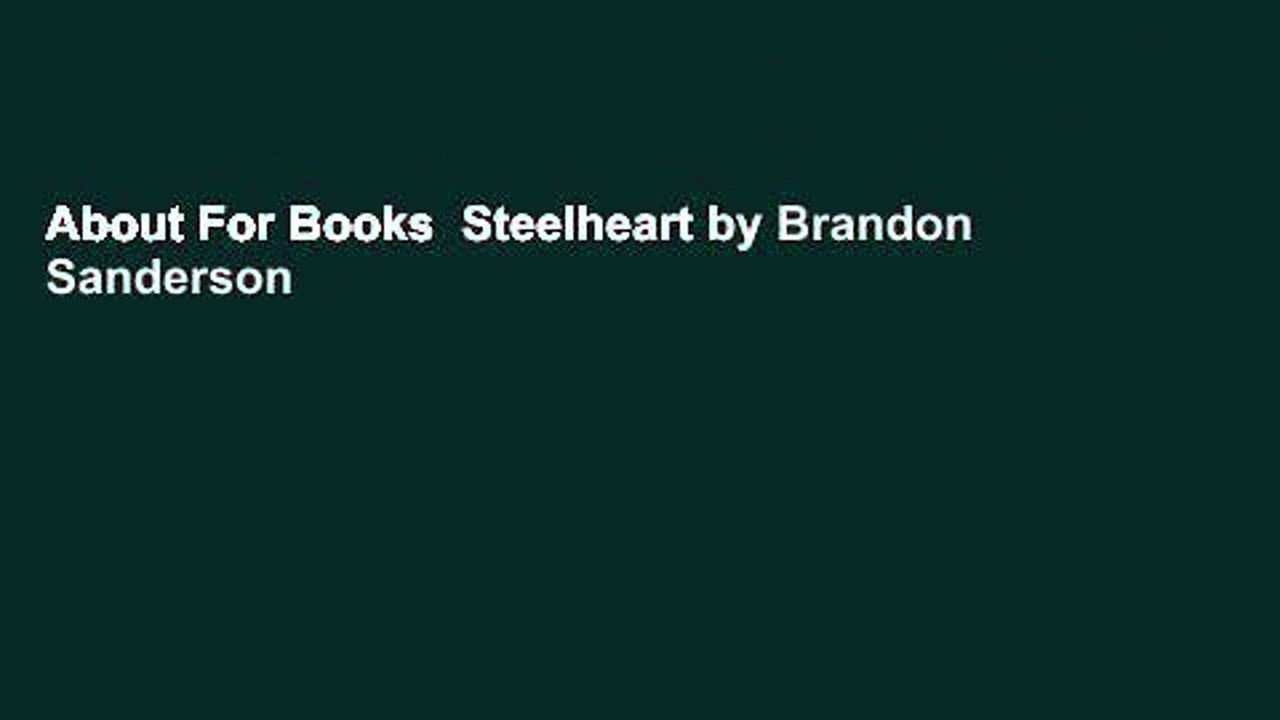About For Books  Steelheart by Brandon Sanderson