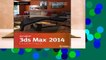 [Read] Autodesk 3ds Max 2014 Essentials  For Full