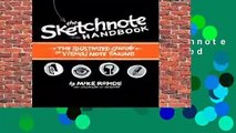 Full E-book  The Sketchnote Handbook: The Illustrated Guide to Visual Note Taking Complete