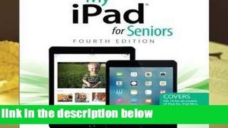 My iPad for Seniors  For Kindle