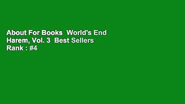 About For Books World's End Harem, Vol. 3 Best Sellers Rank : #4
