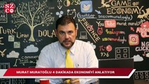 14.06.2019: Murat Muratoğlu 4 dakikada ekonomiyi anlatıyor