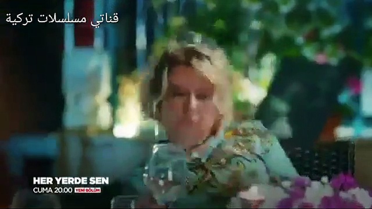 مسلسل انت في كل مكان الحلقة 2 اعلان 1 مترجم للع...