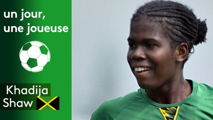 Un jour, une joueuse : Khadija Shaw (Jamaïque)