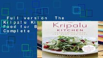 Full version  The Kripalu Kitchen: Nourishing Food for Body and Soul Complete