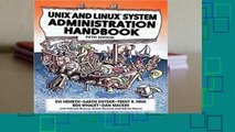 Complete acces  Unix and Linux System Administration Handbook by Evi Nemeth