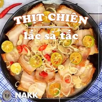 Cách làm món Thịt chiên lắc sả tắc thơm ngon đến lạ - Nấu Ăn Không Khó