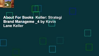 About For Books  Keller: Strategi Brand Manageme _4 by Kevin Lane Keller