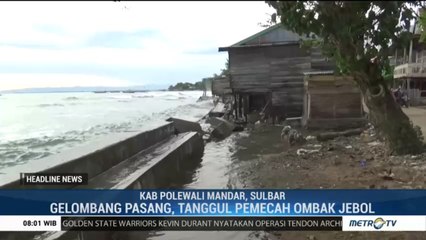 Gelombang Pasang Rusak Permukiman Warga di Polewali Mandar