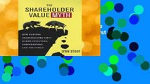 Full version  The Shareholder Value Myth: How Putting Shareholders First Harms Investors,