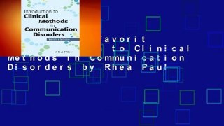 Popular to Favorit  Introduction to Clinical Methods in Communication Disorders by Rhea Paul