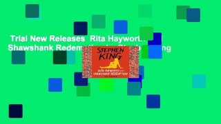 Trial New Releases  Rita Hayworth and Shawshank Redemption by Stephen King