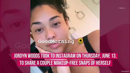 Jordyn Woods Shows Off Her Flawless Skin in Makeup-Free Selfie