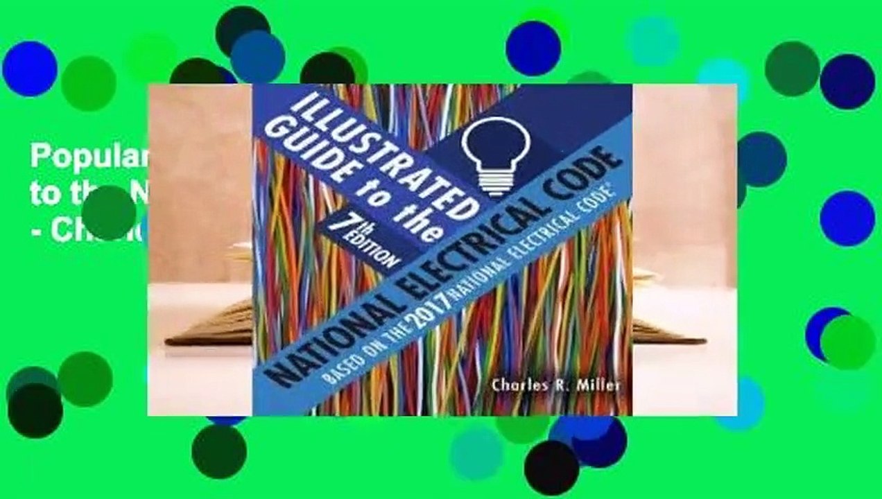 Popular Illustrated Guide to the National Electrical Code - Charles R. Miller