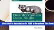 [Read] Bioinformatics Data Skills: Reproducible and Robust Research with Open Source Tools  For