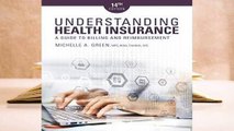 Online Understanding Health Insurance: A Guide to Billing and Reimbursement: A Guide to Billing