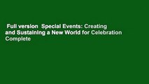 Full version  Special Events: Creating and Sustaining a New World for Celebration Complete