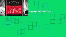 [Read] Developing the Leader Within You 2.0  For Online