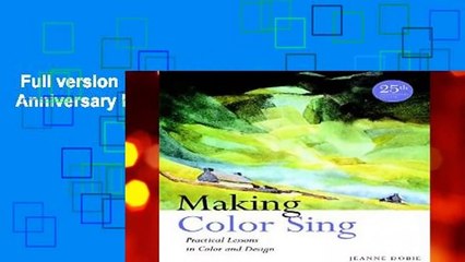 Full version  Making Color Sing, 25th Anniversary Edition  Review