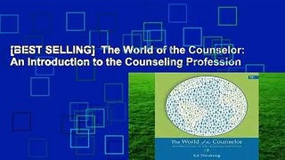 [BEST SELLING]  The World of the Counselor: An Introduction to the Counseling Profession