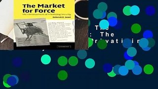 About For Books  The Market for Force: The Consequences of Privatizing Security  Review
