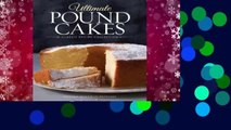 [GIFT IDEAS] Ultimate Pound Cakes: Classic Recipe Collection