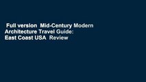 Full version  Mid-Century Modern Architecture Travel Guide: East Coast USA  Review