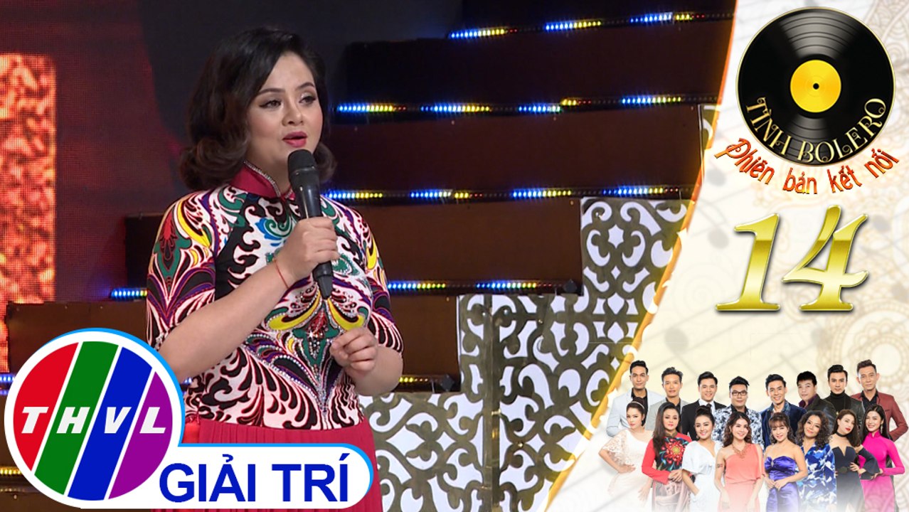 THVL | Tình Bolero 2019 - Tập 14[7]: Khuya nay anh đi rồi - Thảo My