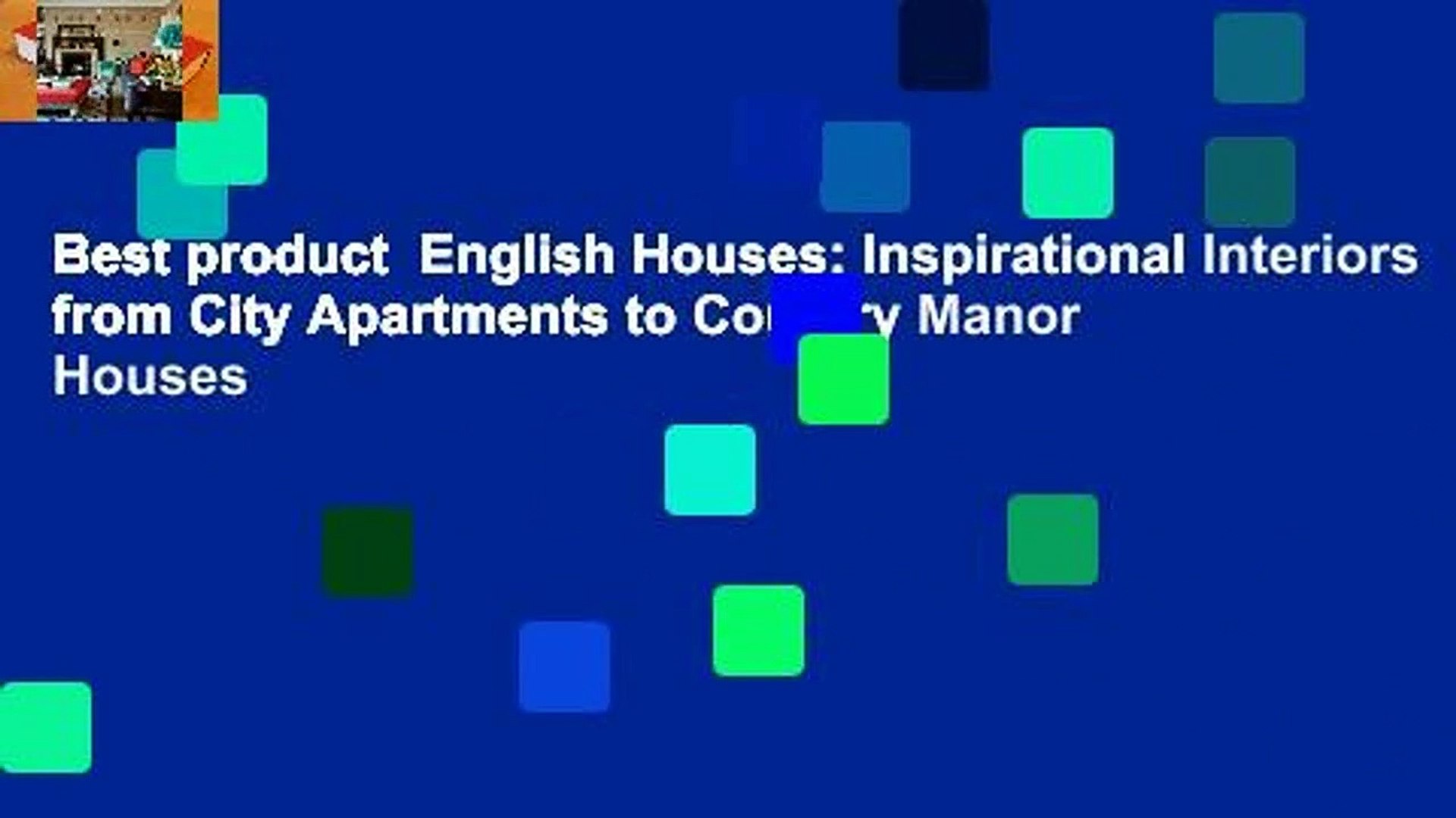 Best Product English Houses Inspirational Interiors From City Apartments To Country Manor Houses Video Dailymotion