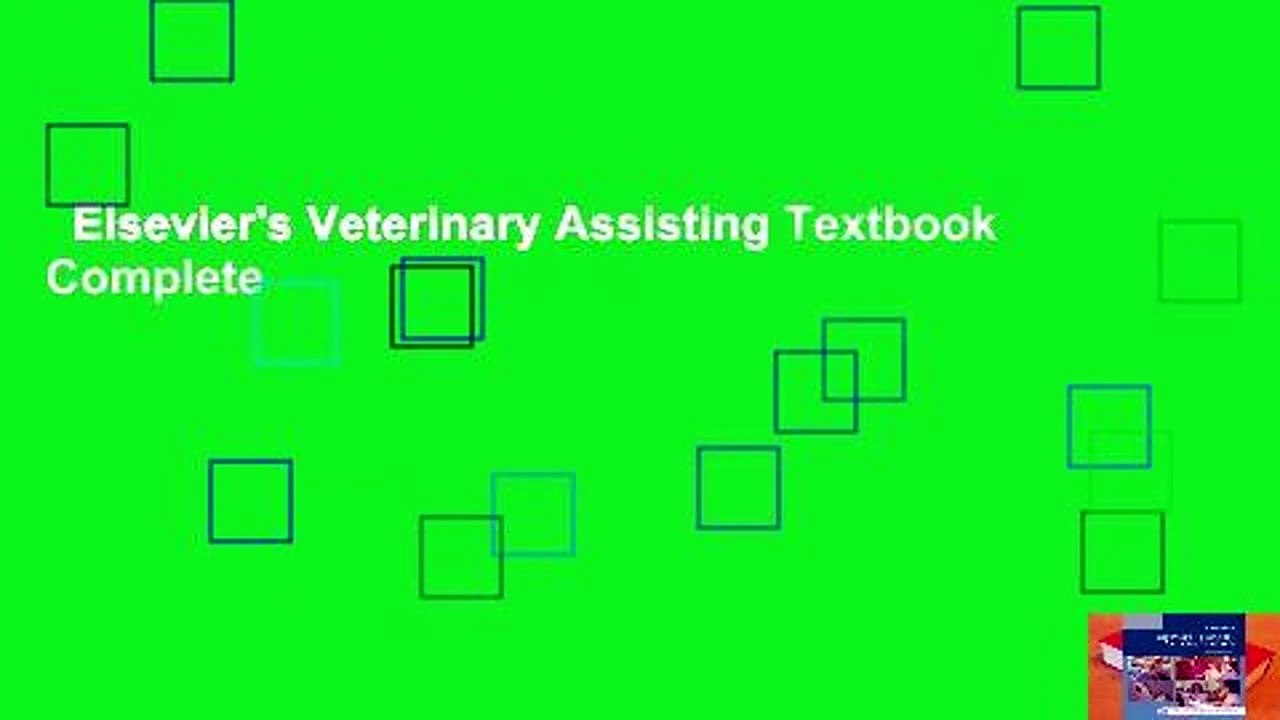 Elsevier's Veterinary Assisting Textbook Complete