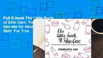 Full E-book The Little Book of Skin Care: Korean Beauty Secrets for Healthy, Glowing Skin  For Trial