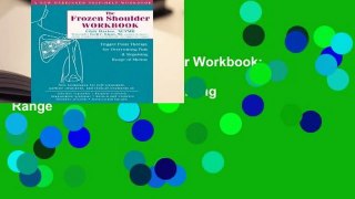 Online The Frozen Shoulder Workbook: Trigger Point Therapy for Overcoming Pain and Regaining Range