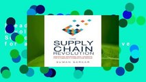 [Read] The Supply Chain Revolution: Innovative Sourcing and Logistics for a Fiercely Competitive