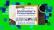 The Innovator's Prescription: A Disruptive Solution for Health Care  Review