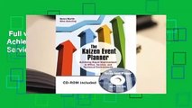 Full version  The Kaizen Event Planner: Achieving Rapid Improvement in Office, Service, and