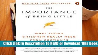 Full version  Importance of Being Little, The  Best Sellers Rank : #4