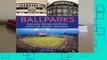 Full E-book  Ballparks: A Journey Through the Fields of the Past, Present, and Future  For Kindle