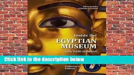 Full version  Inside the Egyptian Museum with Zahi Hawass  For Kindle