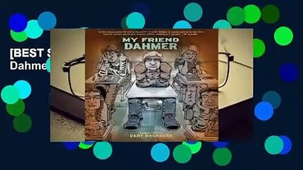 [BEST SELLING]  My Friend Dahmer